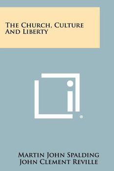 Paperback The Church, Culture and Liberty Book