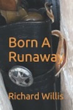 Paperback Born A Runaway Book