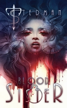 Blood Sister - Book #2 of the 21st Century Sirens