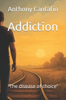 Paperback Addiction: "The disease of choice" Book