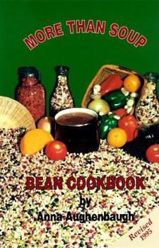 Paperback More Than Soup - Bean Cookbook Book