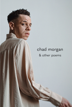 Paperback Chad Morgan & Other Poems Book