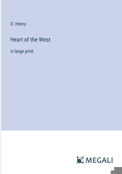 Paperback Heart of the West: in large print Book