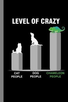 Paperback Level Of Crazy: Chameleon Gift For Animal Lovers (6"x9") Dot Grid Notebook To Write In Book