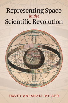 Paperback Representing Space in the Scientific Revolution Book