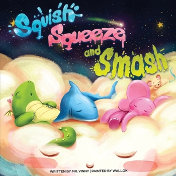 Paperback Squish Squeeze and Smash Book