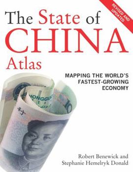 Paperback The State of China Atlas: Mapping the World's Fastest-Growing Economy Book