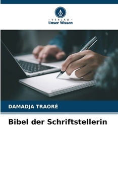Bibel der Schriftstellerin (German Edition)