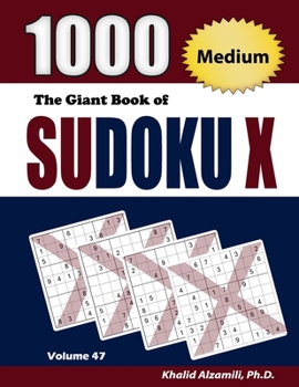 Paperback The Giant Book of Sudoku X: 1000 Medium Sudoku X Puzzles Book