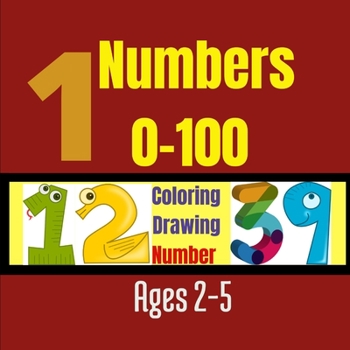 Paperback Number 0 -100: Coloring, drawing, number Book