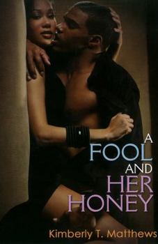 Paperback A Fool and Her Honey Book