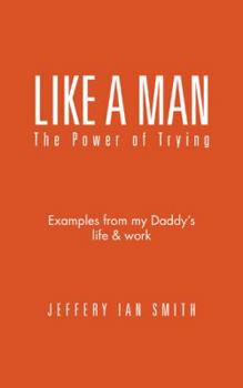 Paperback Like a Man: The Power of Trying Book