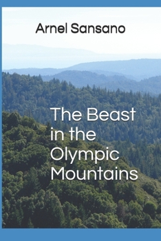 Paperback The Beast in the Olympic Mountains Book