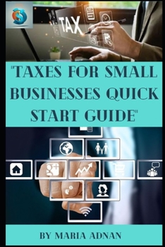 Paperback "Taxes for Small Businesses ": Quick Start Guide [Large Print] Book