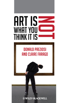 Paperback Art Is Not What You Think It Is Book