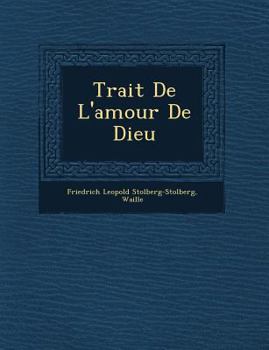 Paperback Trait de L'Amour de Dieu [French] Book