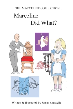 Paperback Marceline Did What? Book