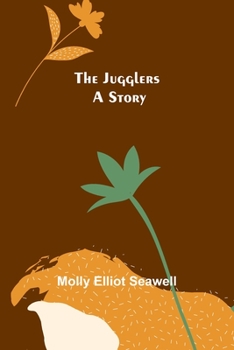 Paperback The Jugglers: A Story Book