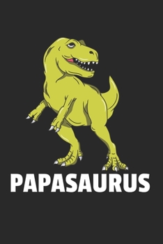 Dinosaurier Papa Notizbuch: Dinosaurier Dino Papa Notizbuch für Vater  / Notizheft / Notizblock A5 (6x9in) Dotted Notebook / Punkteraster / 120 gepunktete Seiten (German Edition)