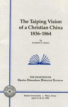 Paperback The Taiping Vision of a Christian China Book