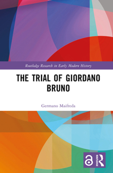 Hardcover The Trial of Giordano Bruno Book