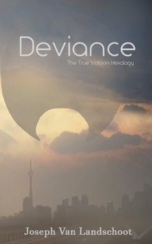 Paperback Deviance: The True Volition Hexalogy Book