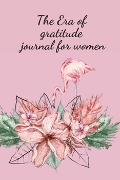 Paperback The Era of gratitude journal for women Book