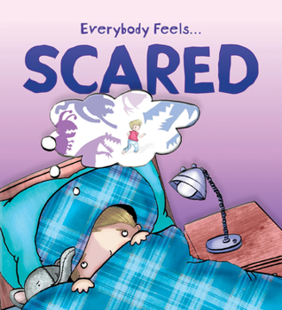 Paperback Scared (Everybody Feels) Book