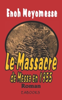 Paperback Le Massacre de Messa [French] Book