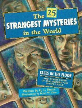 Paperback The 25 Strangest Mysteries of the World Book