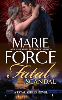 Fatal Scandal - Book #8 of the Fatal