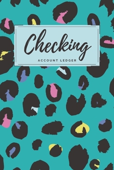 Paperback Checking Account Ledger: Teal Leopard Print Checkbook Register, Personal Debit/Credit Expense Tracker, Banking Logbook Book