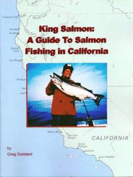 Paperback King Salmon: A Guide to Salmon Fishing in California Book