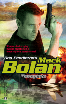 Renegade - Book #106 of the Super Bolan