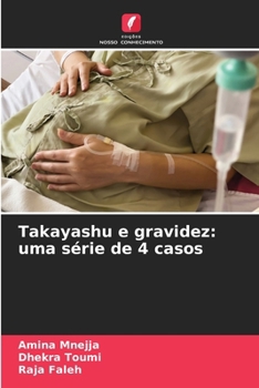 Paperback Takayashu e gravidez: uma série de 4 casos [Portuguese] Book