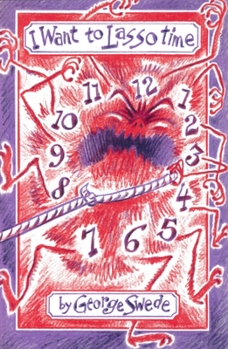 Paperback I Want to Lasso Time Book