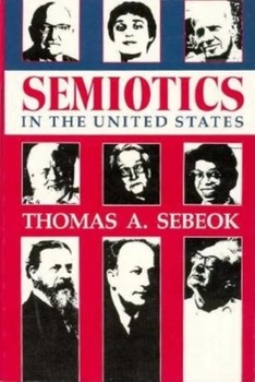 Paperback Semiotics in the United States Book