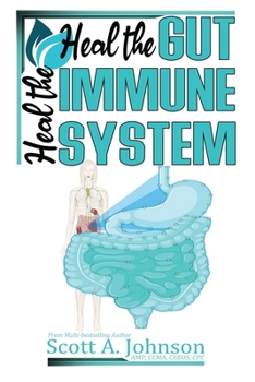 Paperback Heal the Gut, Heal the Immune System Book