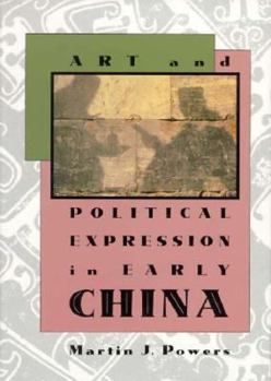 Hardcover Art and Political Expression in Early China Book