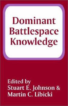 Paperback Dominant Battlespace Knowledge Book