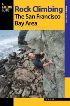 Paperback Rock Climbing the San Francisco Bay Area Book