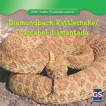 Library Binding Diamondback Rattlesnake/Cascabel Diamantada Book
