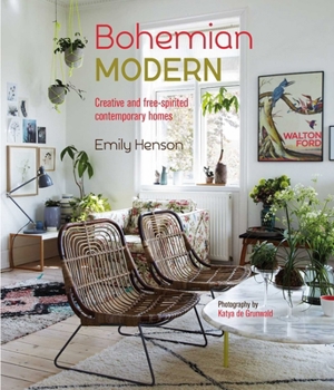 Hardcover Bohemian Modern: Creative and Free-Spirited Contemporary Homes Book