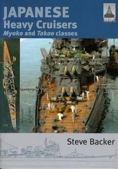 Paperback Japanese Heavy Cruisers: Myoko and Takao Classes Book
