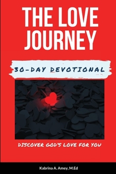 Paperback The Love Journey (Updated Cover) Book
