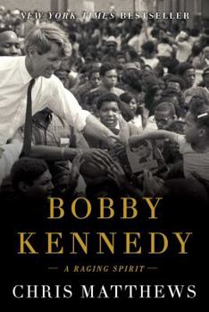 Hardcover Bobby Kennedy: A Raging Spirit Book