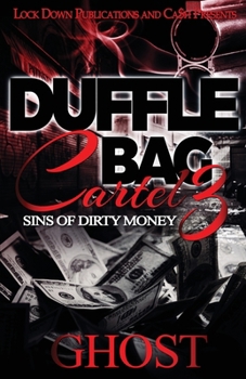 Paperback Duffle Bag Cartel 3: Sins of Dirty Money Book