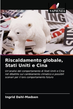 Paperback Riscaldamento globale, Stati Uniti e Cina [Italian] Book