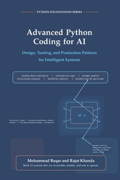 Paperback Advanced Python Coding for AI: Design, Tooling, and Production Patterns for Intelligent Systems Book