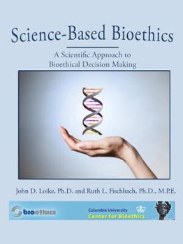 Paperback Science-Based Bioethics Book